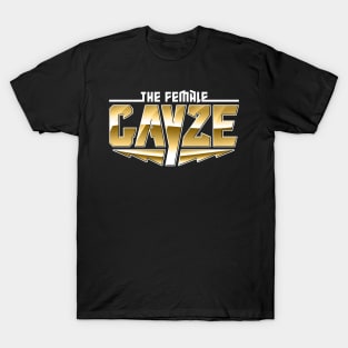 The Female Gayze T-Shirt